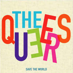Image of Queers - Save The World Lp (European version 3rd pressing) 