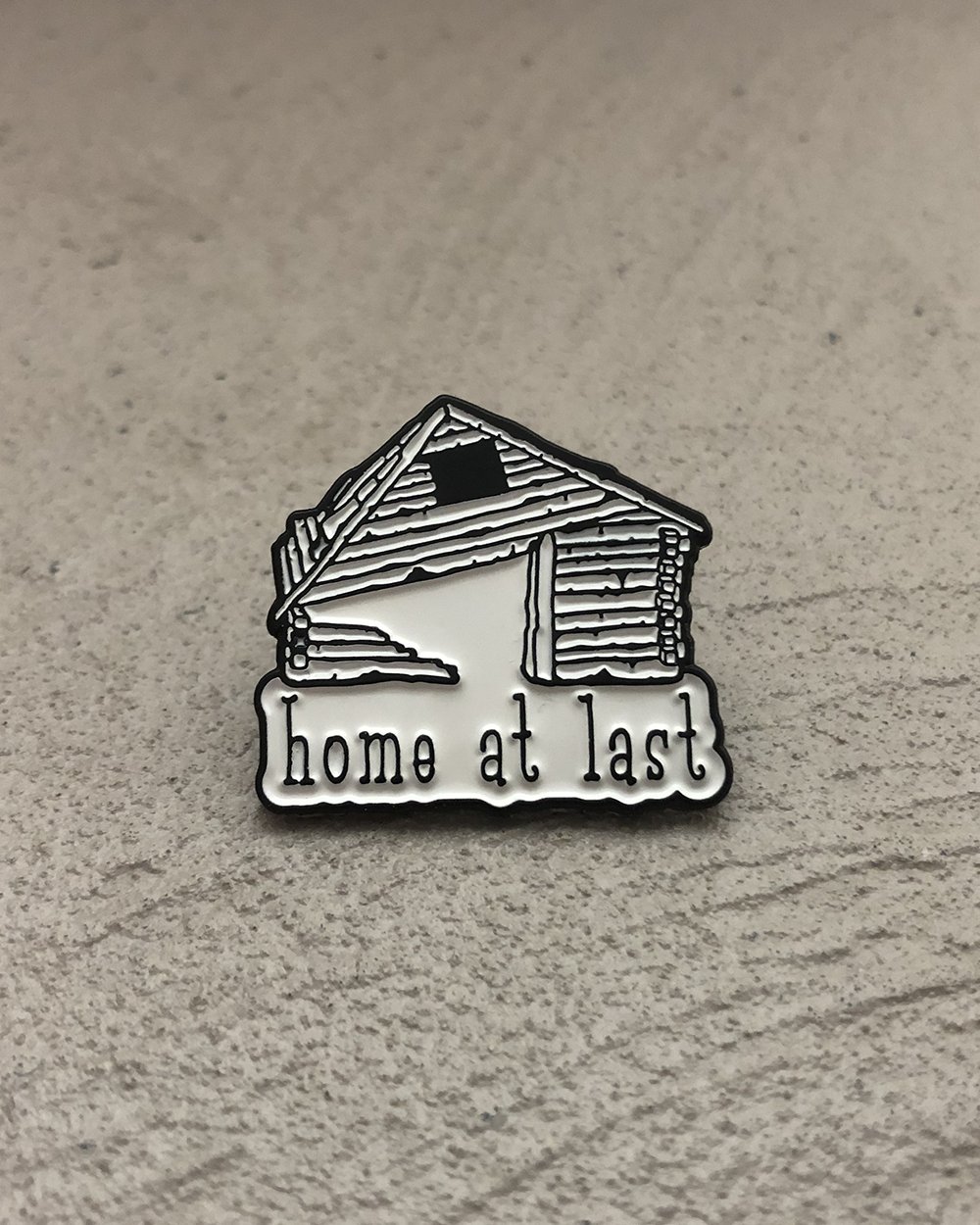 'Home At Last'  Pin