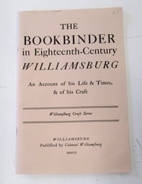 Image 1 of The Bookbinder in Eighteenth-Century  Williamsburg