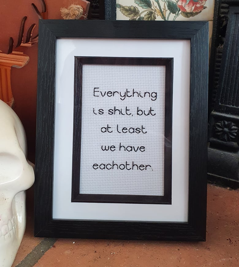 Image of 'Everything is....' stitch