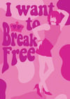 'Break Free' Print 
