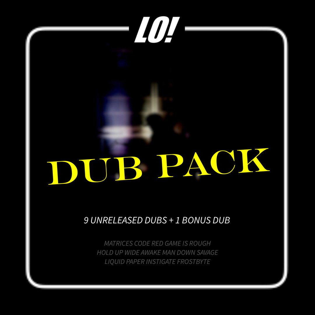 Image of LO! LTD Dub Pack