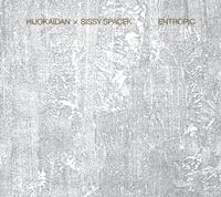 Hijokaidan × Sissy Spacek - "Entropic" CD