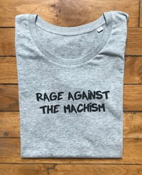 Image 3 of T-SHIRT RAGE AGAINST THE MACHISM - version grise