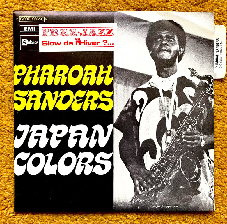 Image of PHAROAH SANDERS - Japan / Colors (EMI Stateside 2C 006 - 90650)