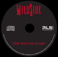 Image 5 of WildSide "The Wasted Years" factory silver pressed 14 track CD - RLS Records (2004)