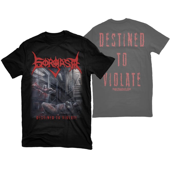 Image of GORGASM "DESTINED TO VIOLATE" T-SHIRT