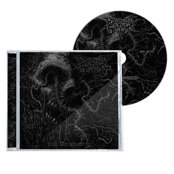 Image of PUTRESCENT SEEPAGE "DEAD AND DEMENTED CD