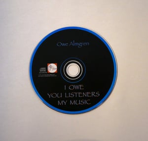 Image of I OWE YOU LISTENERS MY MUSIC - Owe Almgren (CD)