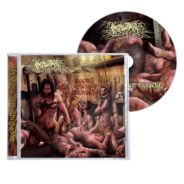 Image of INSALUBRITY "SALACIOUS PUTRESCENT PSYCHOPATHY" CD