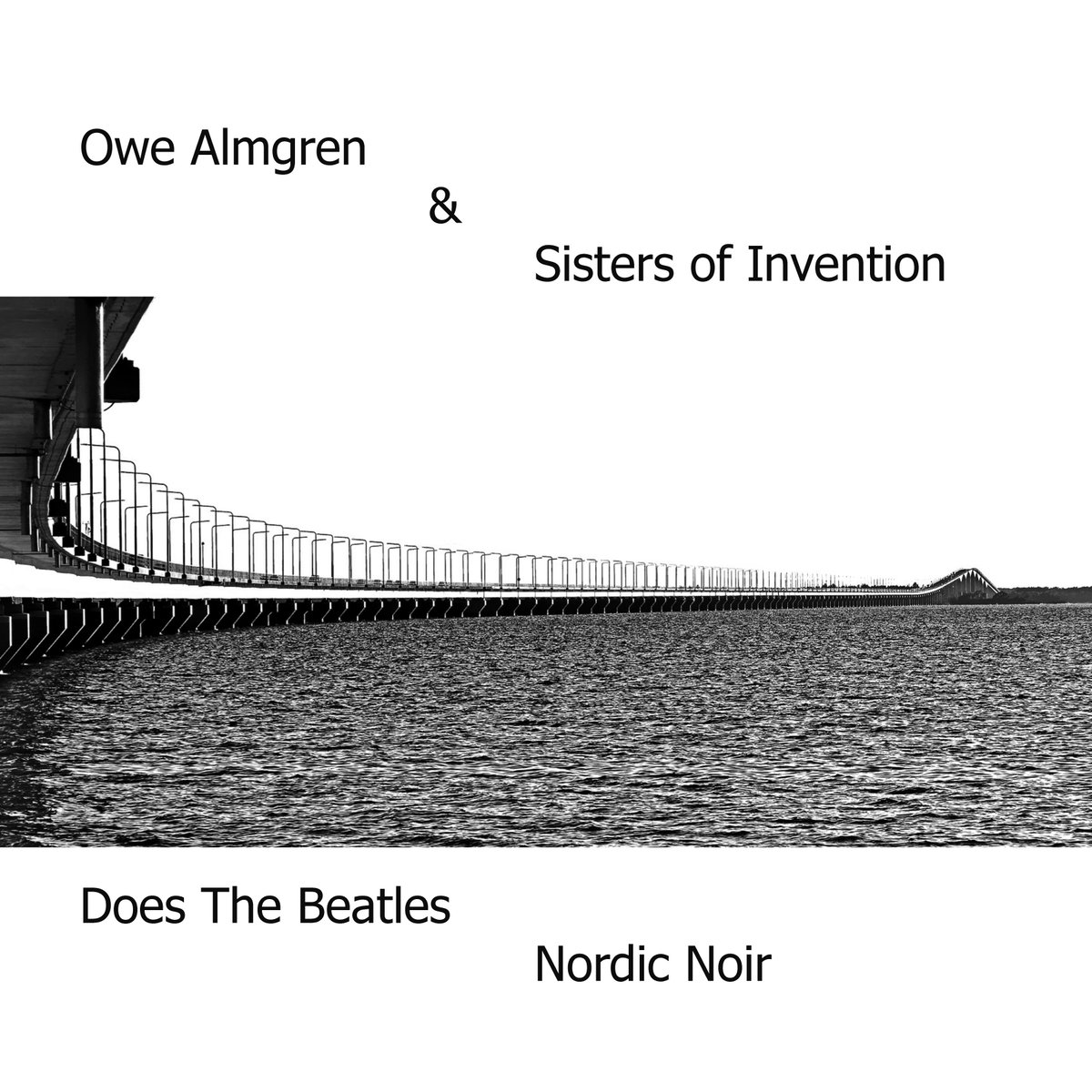 Image of Owe Almgren & Sisters of Invention Does The Beatles Nordic Noir