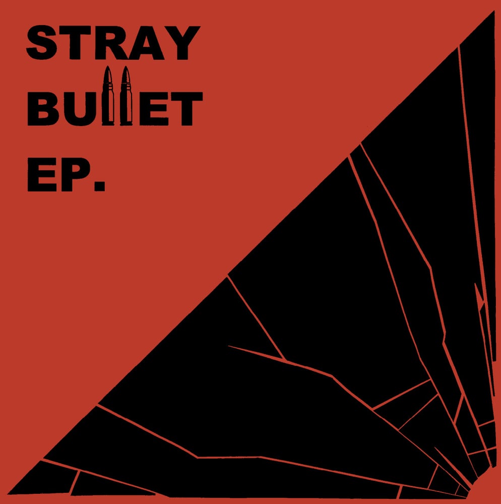 Image of STRAY BULLET "s/t" 7" E.P.