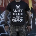 SNIFF GLUE AND WORSHIP CHAOS