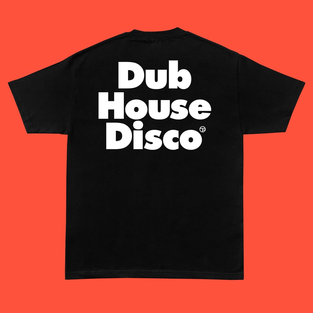Image of Dub House Disco Tee – White On Black