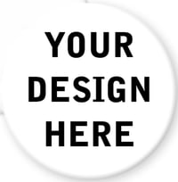 Image 1 of Order Custom Buttons Here