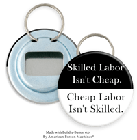 Image 2 of Skilled Labor Isn't Cheap, Cheap labor Isn't Skilled