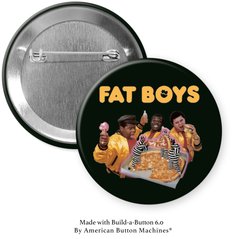 Time To Get Fat Boys Collection