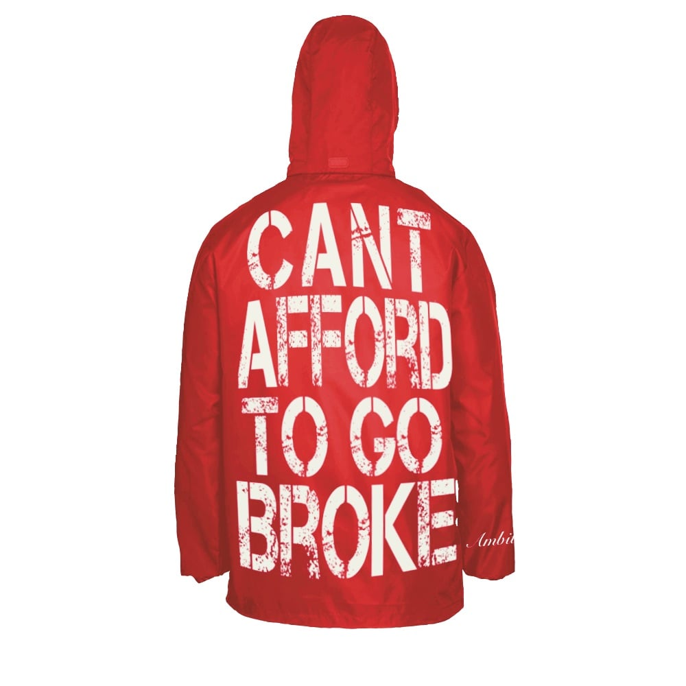 Ambitious Stars “Can’t Afford To Go Broke” Rain Jacket (Lee Colorway)l