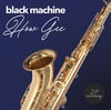 SAI10005 // BLACK MACHINE - HOW GEE 25TH ANNIVERSARY (VINILE COLORATO AZZURRO 45 GIRI)