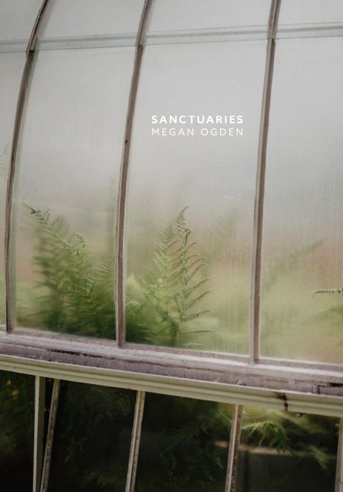 Image of Sanctuaries - Megan Ogden