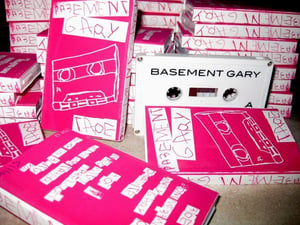 Image of Tape / K7  Basement Gary