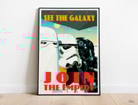 Image 1 of Join the Empire - Star Wars Poster, Propaganda posters, Star Wars Movies, Stormtrooper
