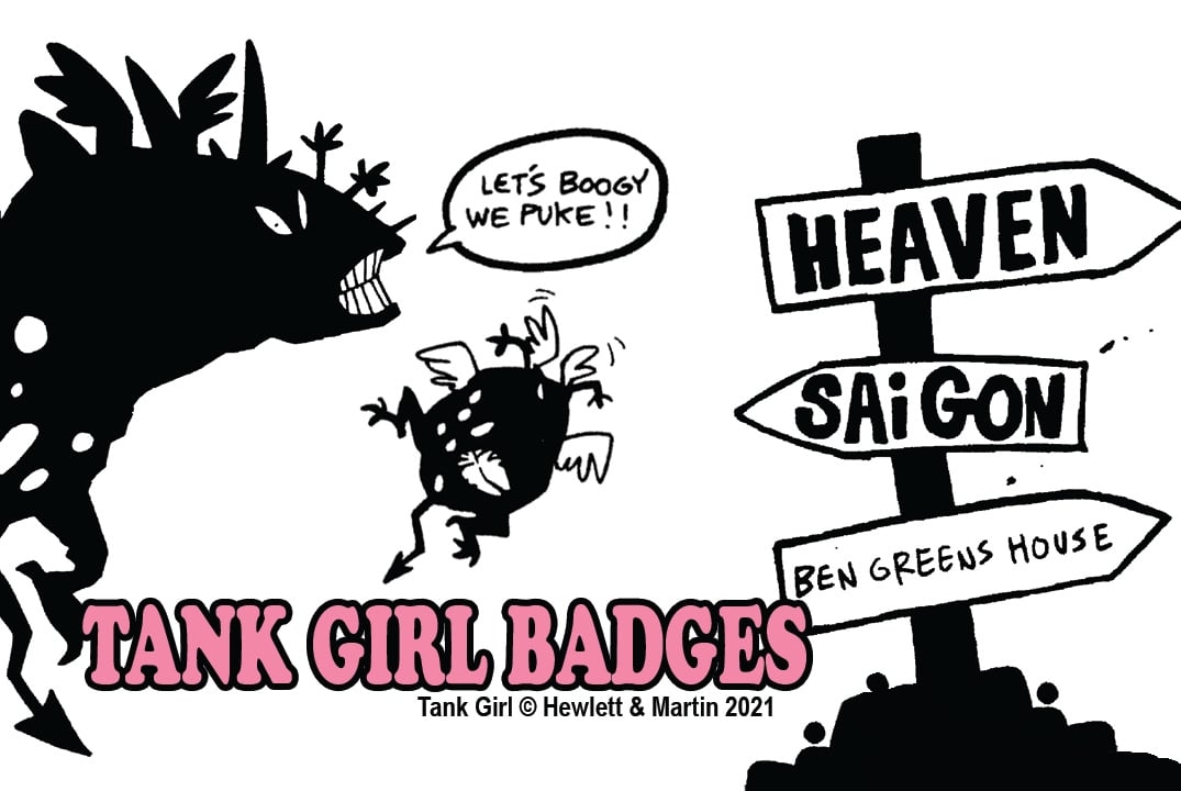 Image of TANK GIRL "LET'S BOOGY WE PUKE" BADGE with exclusive backing card