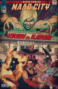 **Physical** MAAD City Comic Book: Krew VS Karen
