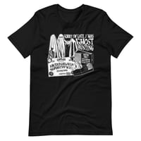 Sorry I'm Late, I Was Ghost Hunting "T-Shirt"