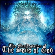 Image of "The Manifestation of The Sons of God"