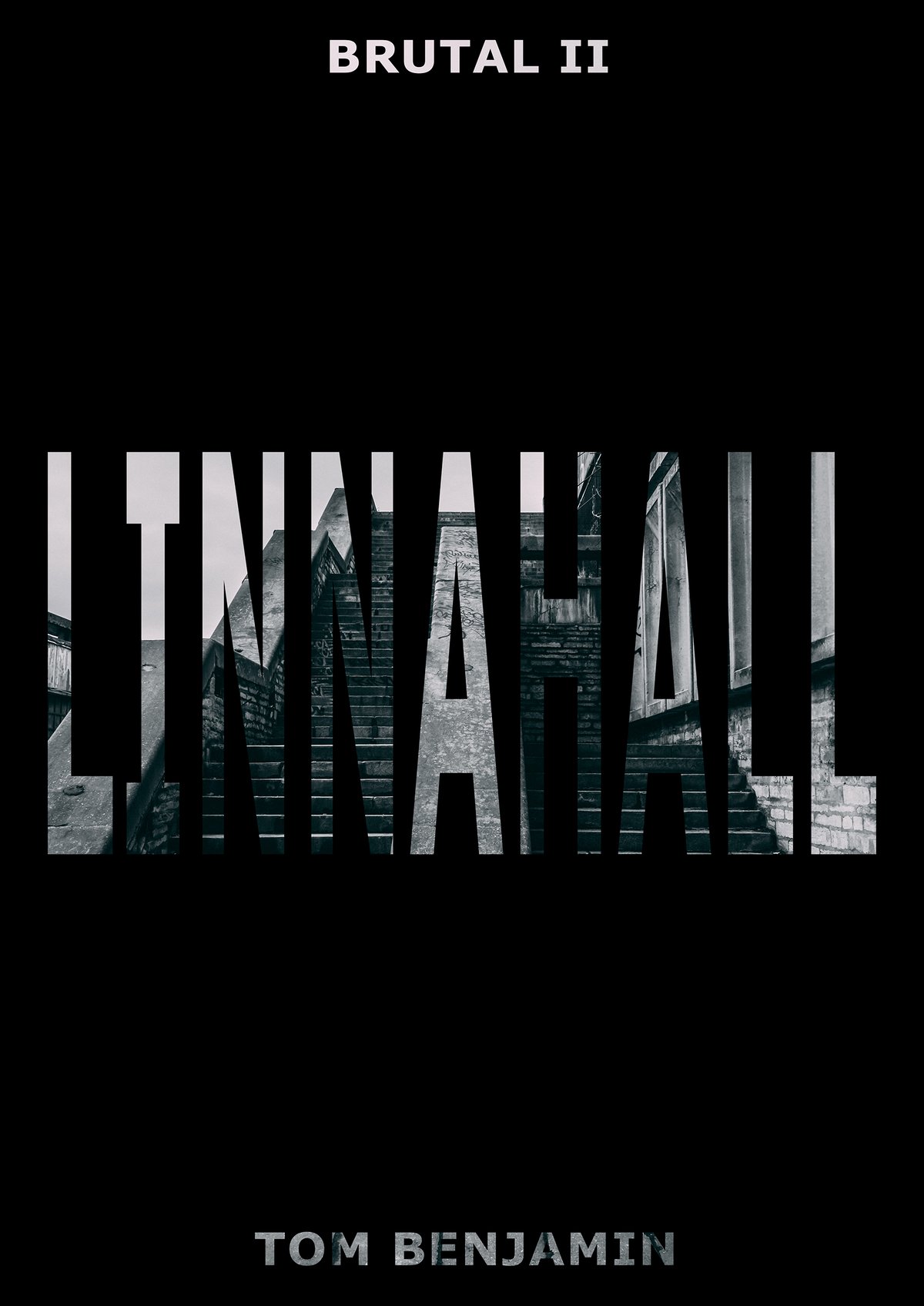 Image of BRUTAL II - Linnahall