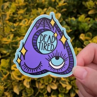 DEAD TIRED STICKER