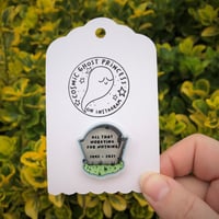 WORRY FOR NOTHING PIN