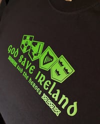 Image 3 of God Save Ireland T-Shirt.