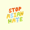 Stop Asian Hate Digital Wallpaper
