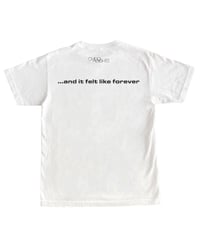 Image 2 of Jesse Lizotte '… And It Felt Like Forever' White T-shirt