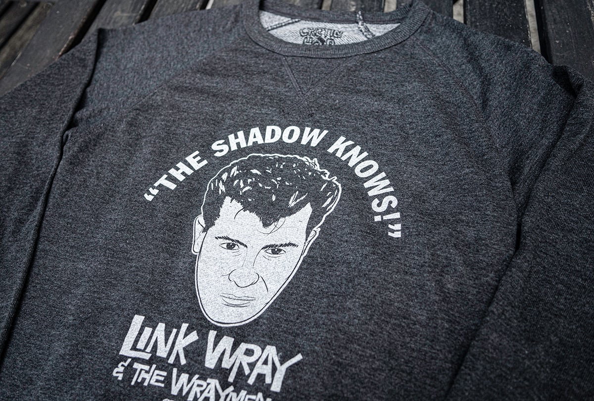 Image of The Shadow Knows! Link Wray Crewneck Sweatshirt