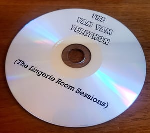 Image of The Yam Yam Telethon (The Lingerie Room Sessions) CD