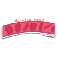 Blood is Thicker Than Water 