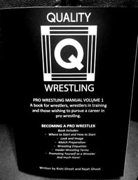 Quality Wrestling Manual - Becoming a Pro Wrestler (Postage included)