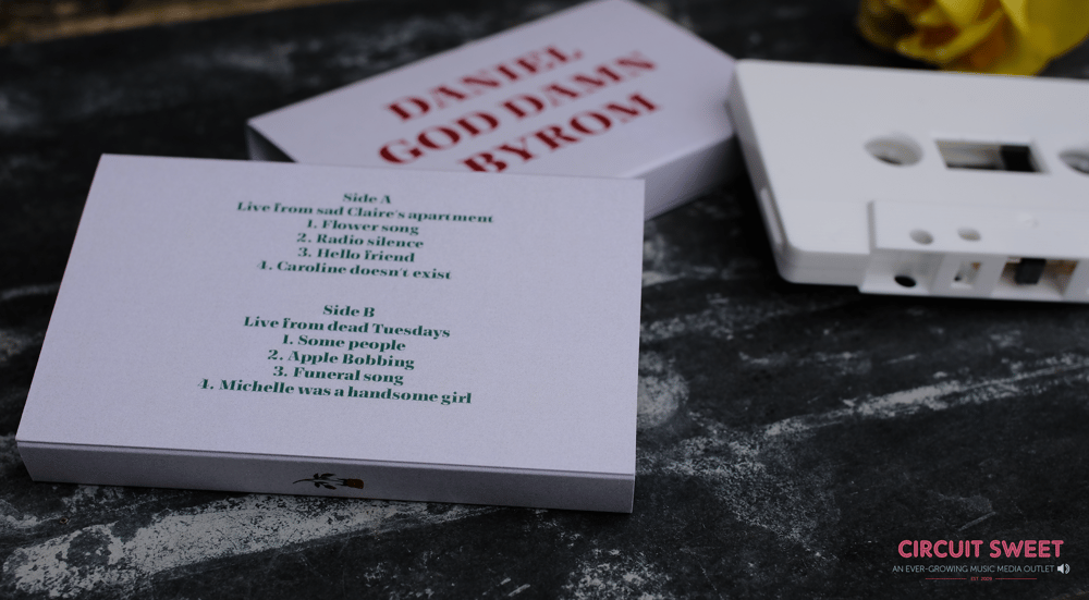 Image of Daniel God Damn Byrom - "Live From Dead Tuesdays / Live From Sad Claire's Apartment" 2 EP Cassette