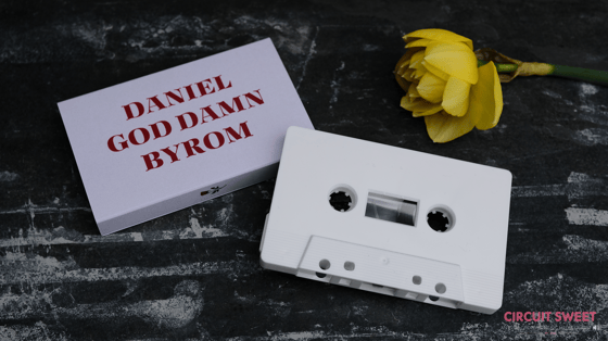 Image of Daniel God Damn Byrom - "Live From Dead Tuesdays / Live From Sad Claire's Apartment" 2 EP Cassette