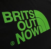 Image 2 of Brits Out Now T-Shirt (All green logo).