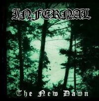 INFERNAL "The New Dawn"