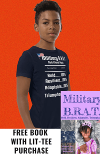 "Military BRAT" Lit-Tee (Free Book with Purchase)