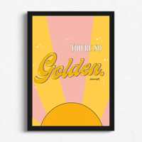 Image 1 of You're So Golden Print