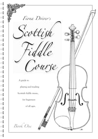 Image 1 of Fiona Drivers Scottish Fiddle Course - book/CD WITH BOTH FIONA'S SOLO CDs FREE!