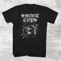 Shoot Cops | T-Shirt