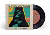 Image 2 of Crocodylus - Social Climber 7” (Black Vinyl)