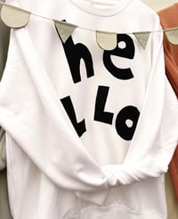 Image 5 of HELLO Sweatshirt -in-a-bag
